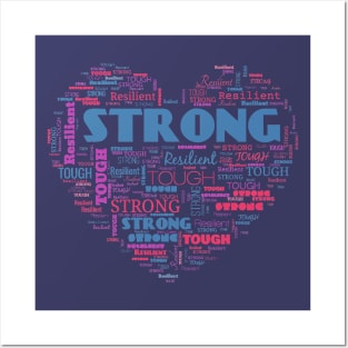 STRONG RESILIENT TOUGH - Motivational words in a heart shape word cloud Posters and Art